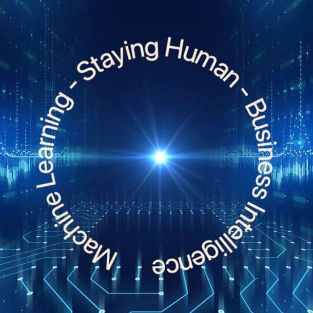 105. Remaining Human while Machines Take Over