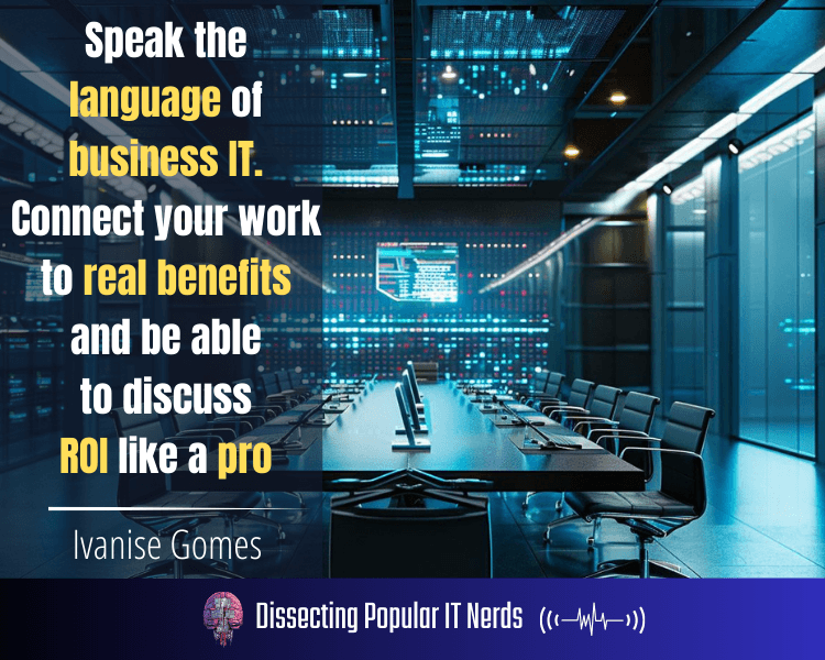 271- From DOS to C-Suite: Ivanise Gomes on Becoming a Strategic IT Leader