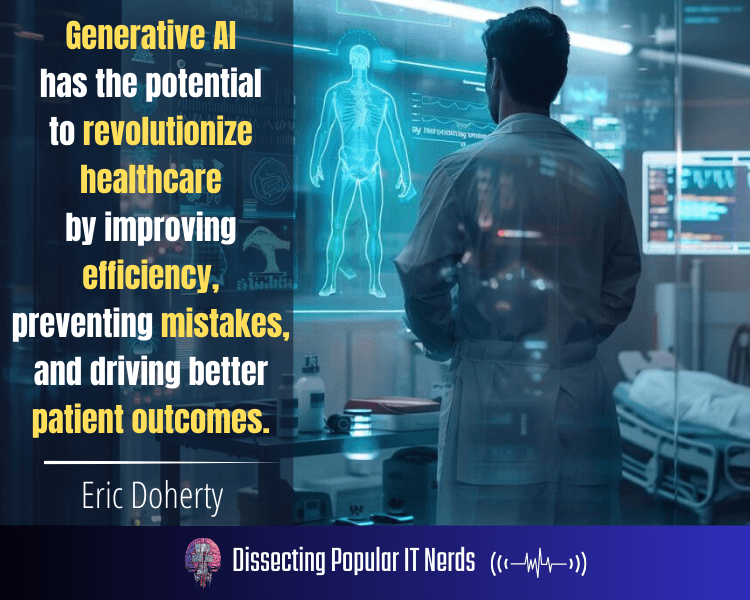 270- The Promise and Perils of Generative AI: Insights from Eric Doherty