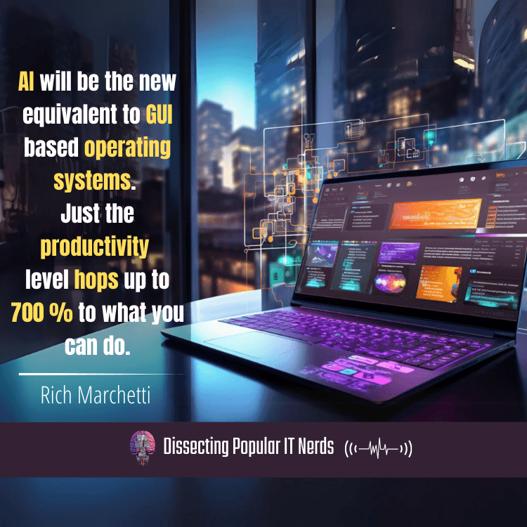 228- Rich Marchetti on AI, the Future of Tech, and Choking People Out