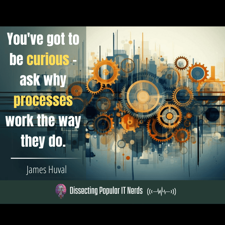 241- Digital Renaissance: How James Huval is Leading Manufacturing into the Future