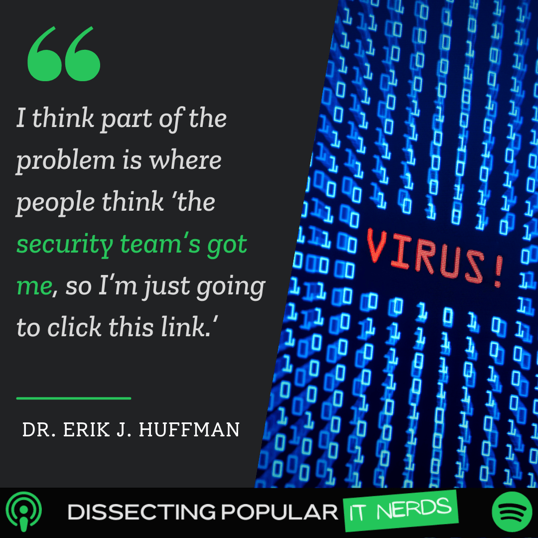 151. Dr. Erik J. Huffman Explains Our Biological IT Weaknesses