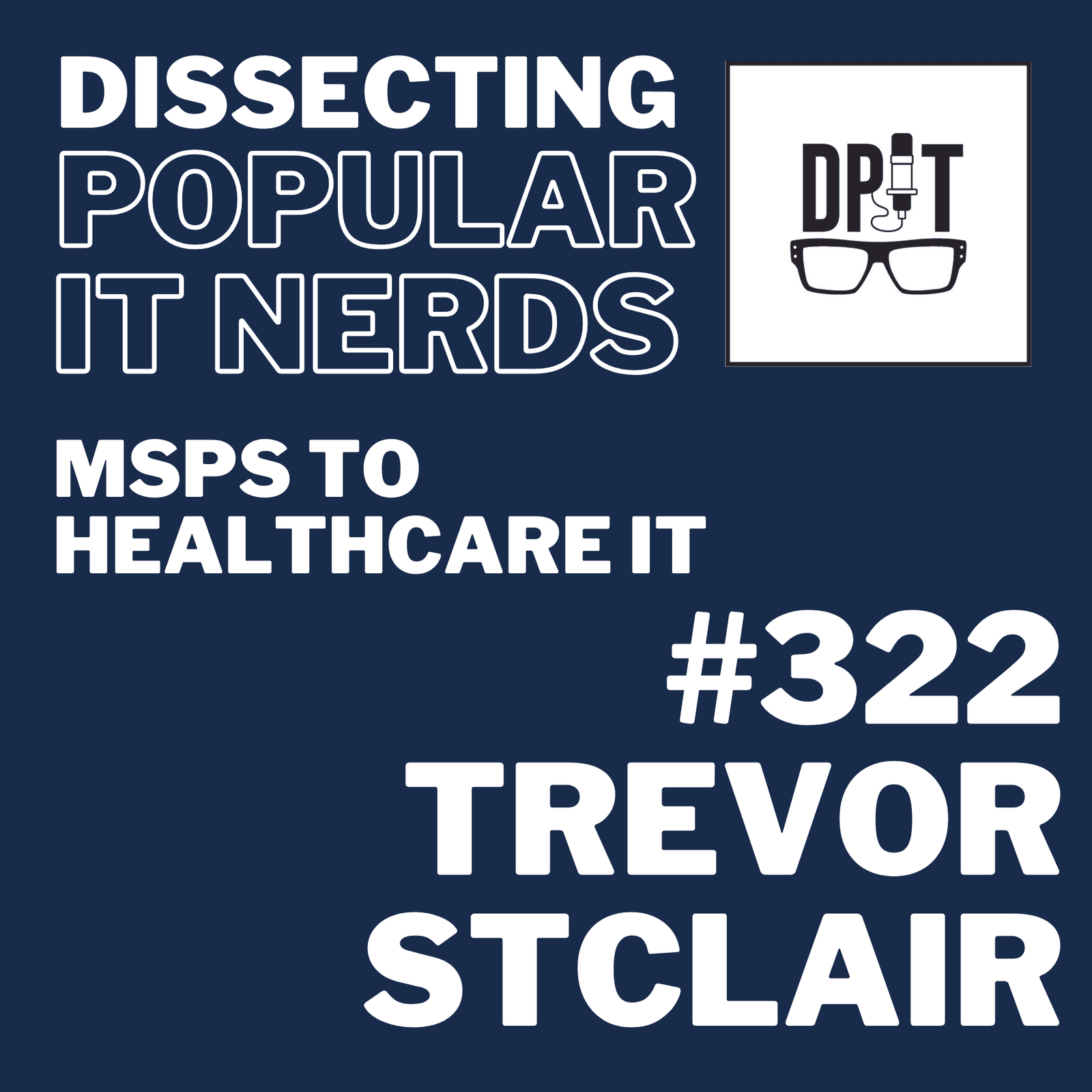 322- Trevor StClair on IT Leadership and MSP