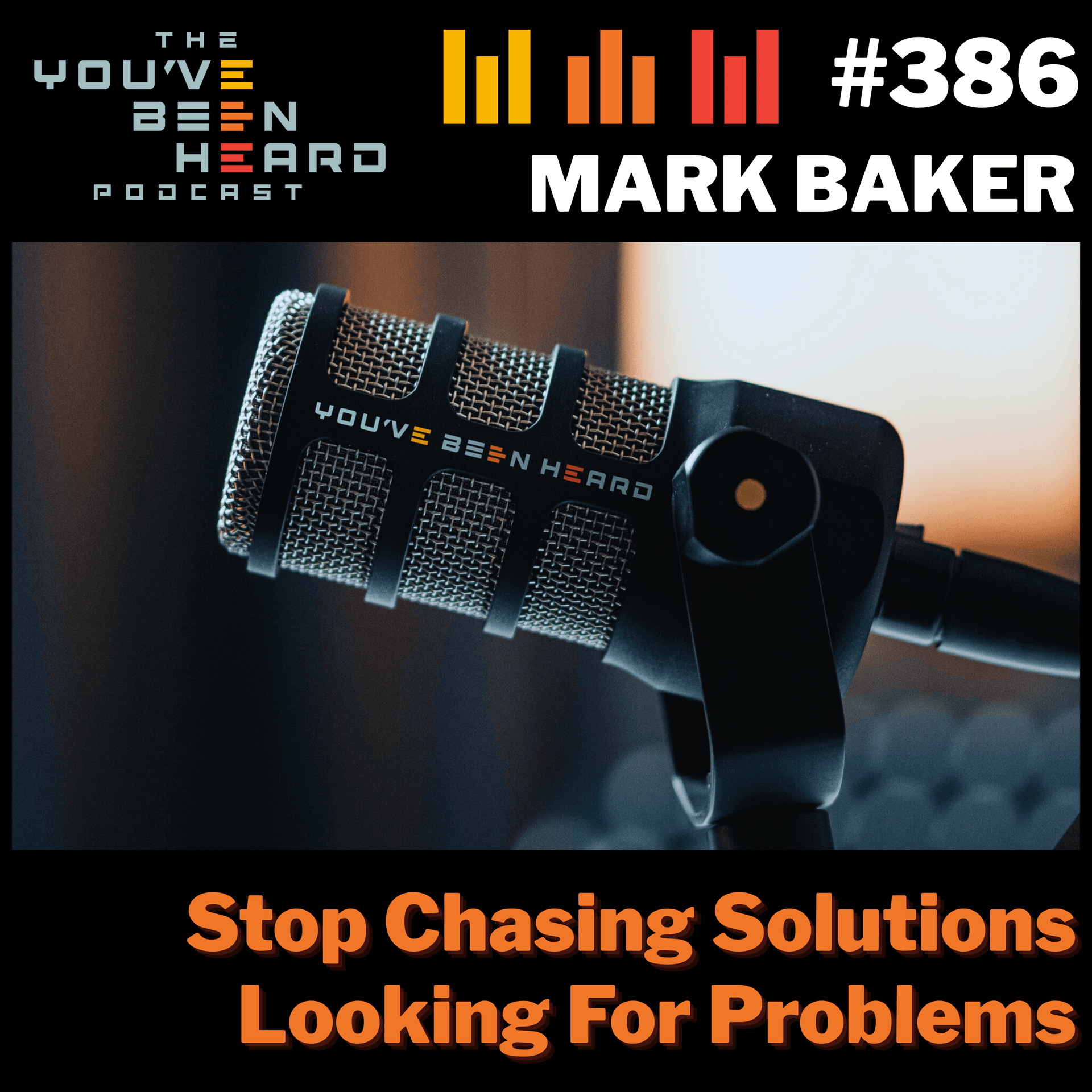 386- Stop Chasing Solutions Looking For Problems