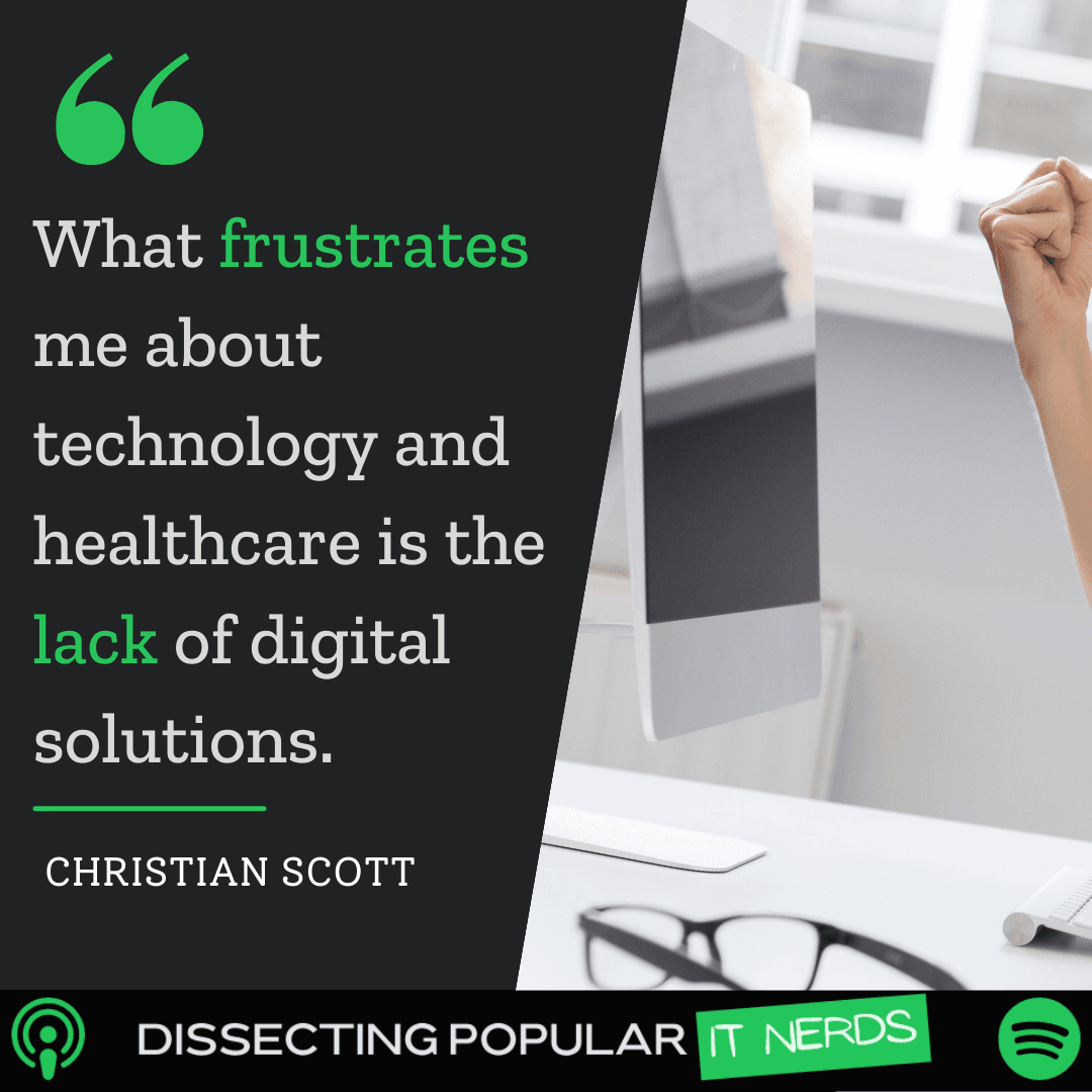 175. Christian Scott Answers Why Some Clinics Don’t Have Wi-Fi and Other Healthcare Conundrums