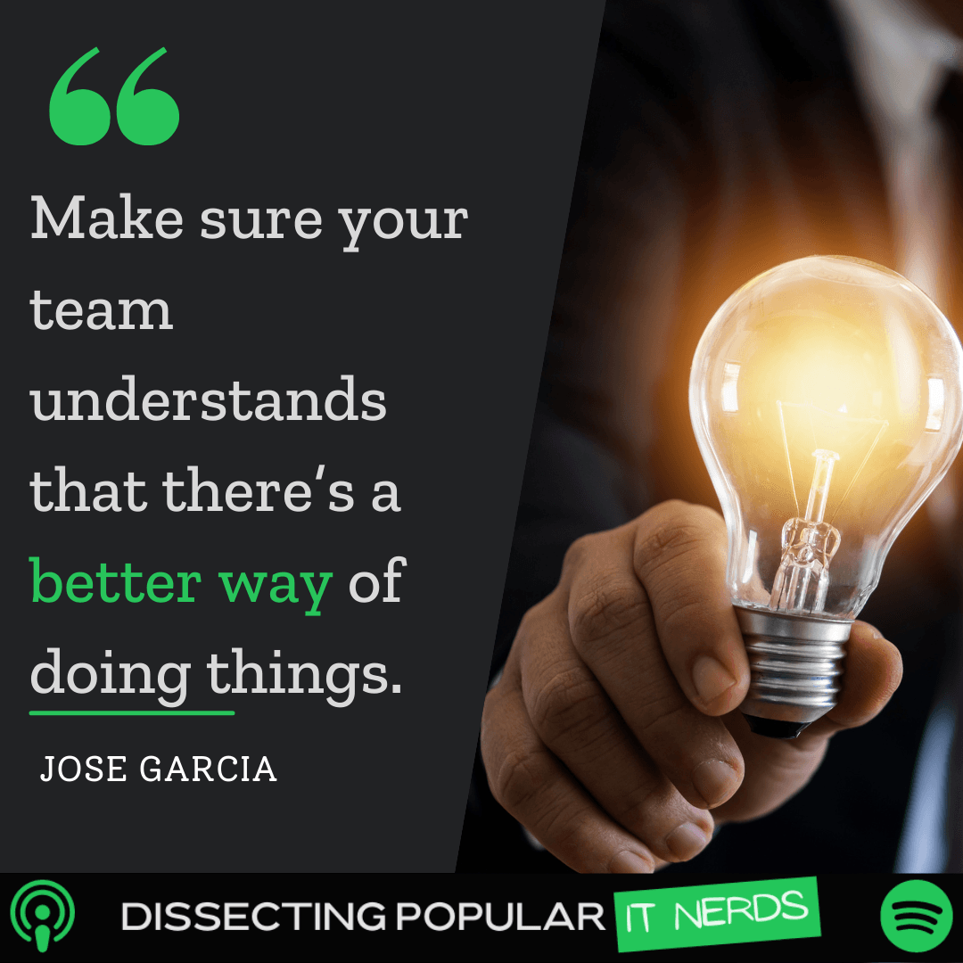 163. Understanding the Bottom Line as an IT Professional with Jose Garcia