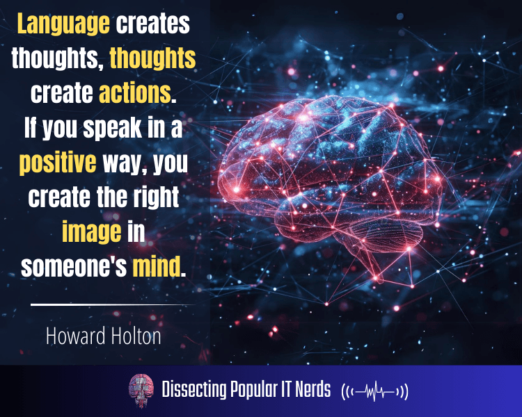 252- Visionary CTO Howard Holton on the Power of Language and Empathy