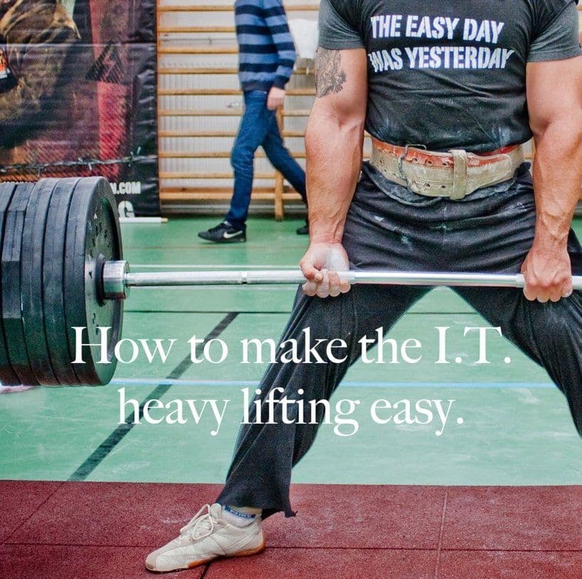 108. How to Do the IT Heavy Lifting