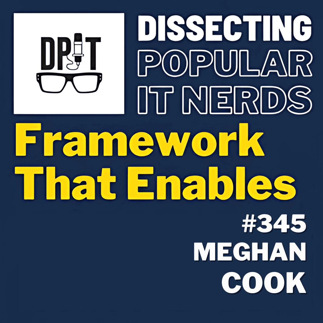 345- Framework that enables with Meghan Cook