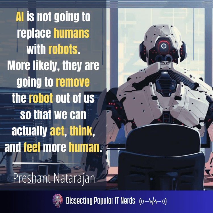 273- Prashant Natarajan on AI for the Enterprise: From Hype to Human-Centric Solutions