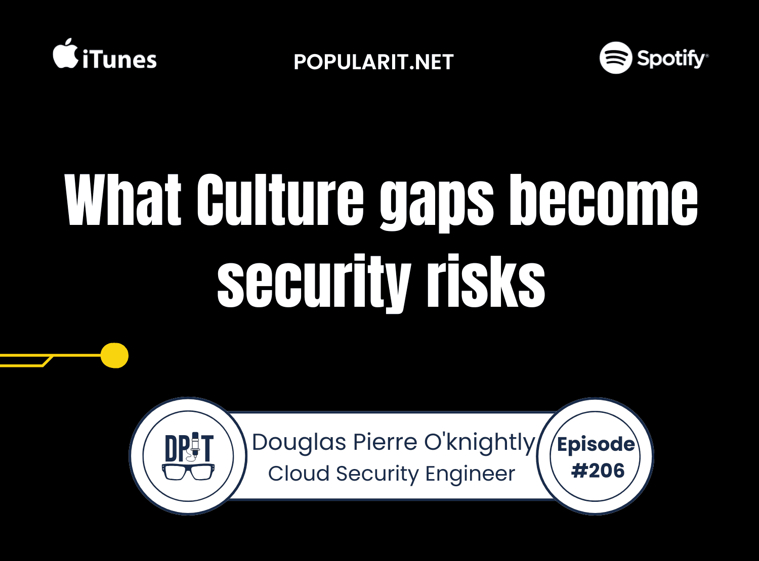 206- Nerding Out on Cybersecurity with Douglas Pierre O’Knightly