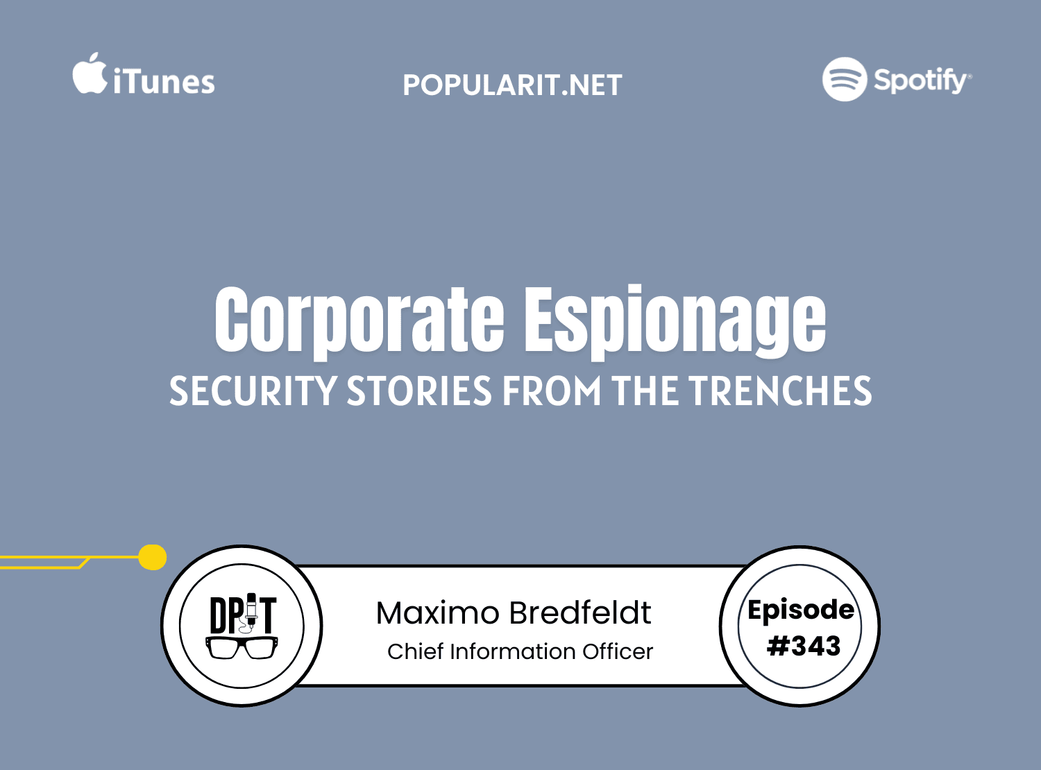 343- Corporate Espionage: Security Stories from the Trenches by Maximo Bredfeldt