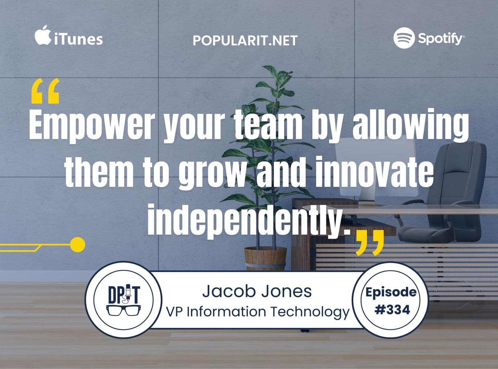 334-Jacob Jones on Leading IT Through Different Company Sizes