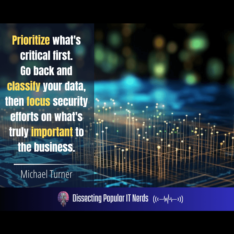 253- Outsmarting Cybercriminals on a SMB Budget: IT Pro Michael Turner’s Playbook