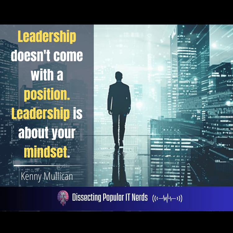 264- The CIO Journey: Kenny Mullican on Leading Through Change