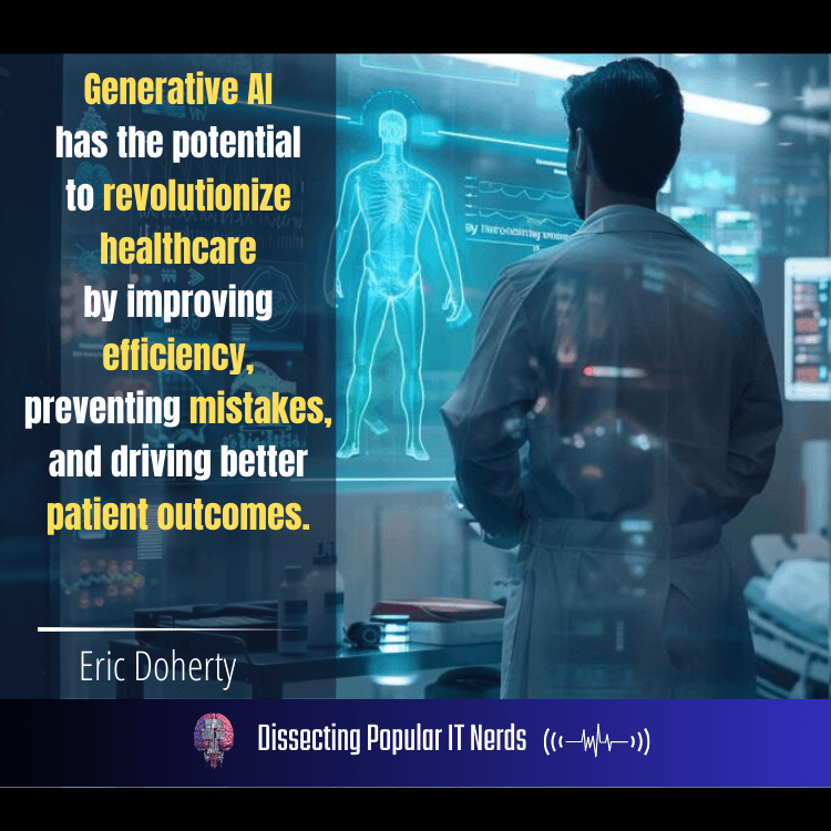 270- The Promise and Perils of Generative AI: Insights from Eric Doherty