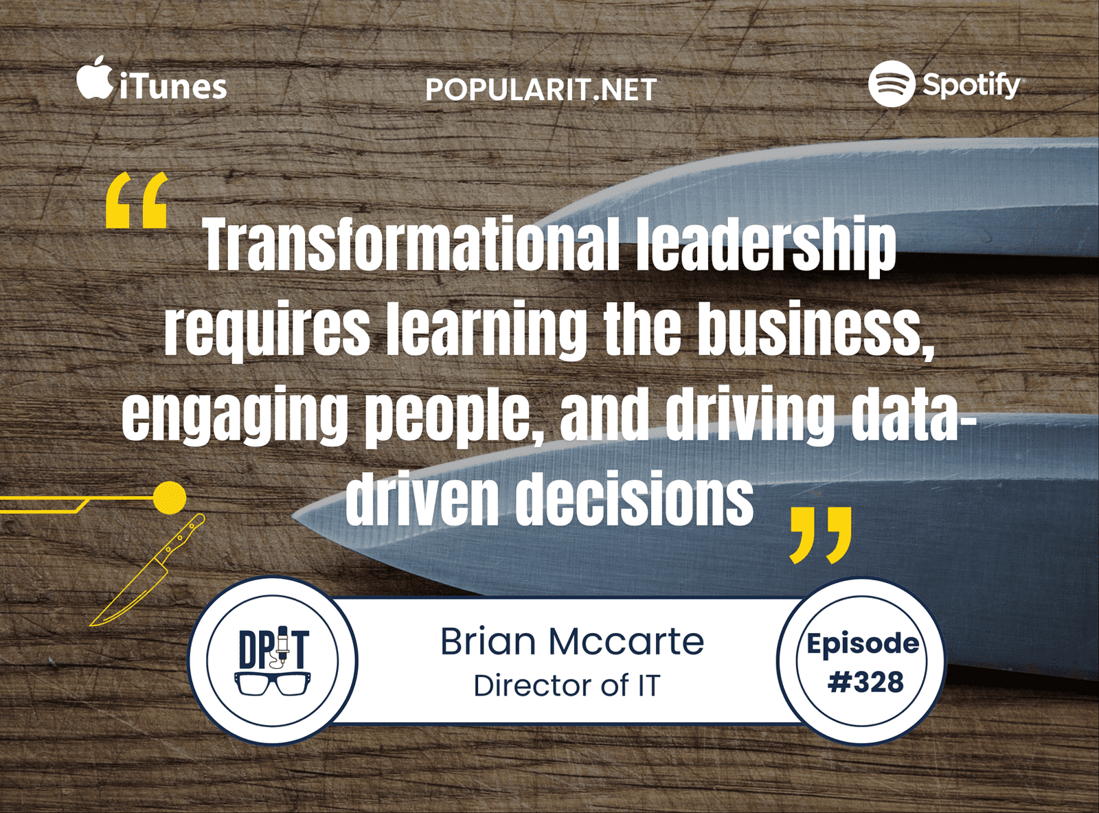 328- From Knife Sharpening to SaaS: Brian Mccarte’s Journey in Transformational IT Leadership & Gen AI