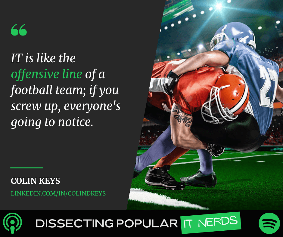 136. IT Fires Are Everywhere: Suit Up Your Solutions and Save Your Mental Health with Colin Keys